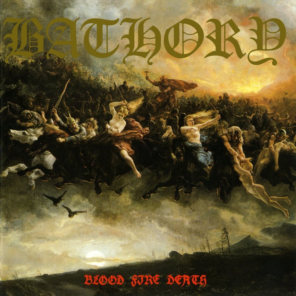 Bathory: Blood Fire Death