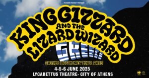 King Gizzard & The Lizard Wizard: Τριήμερο Χάος στον Λυκαβηττό