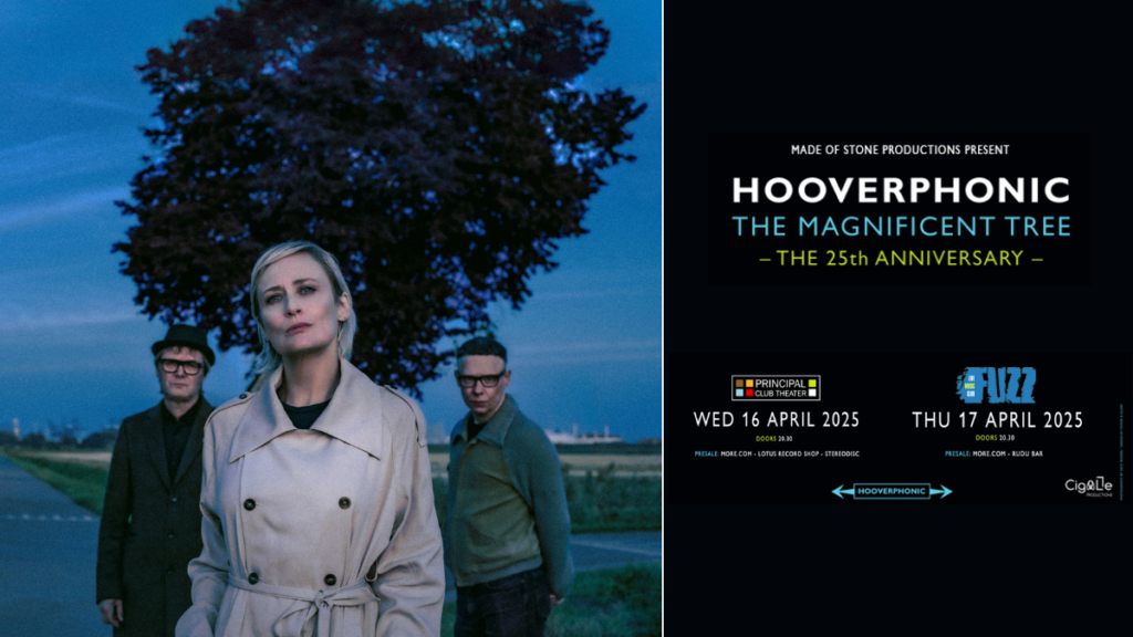 Οι Hooverphonic στην ΕΛΛΑΔΑ για να γιορτάσουν τα 25 χρόνια του “The Magnificent Tree”