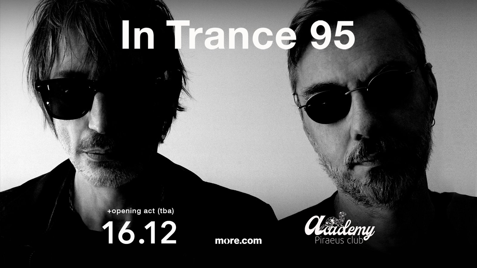 Οι In Trance 95 παρουσιάζουν το νέο τους υλικό στο Piraeus Club Academy