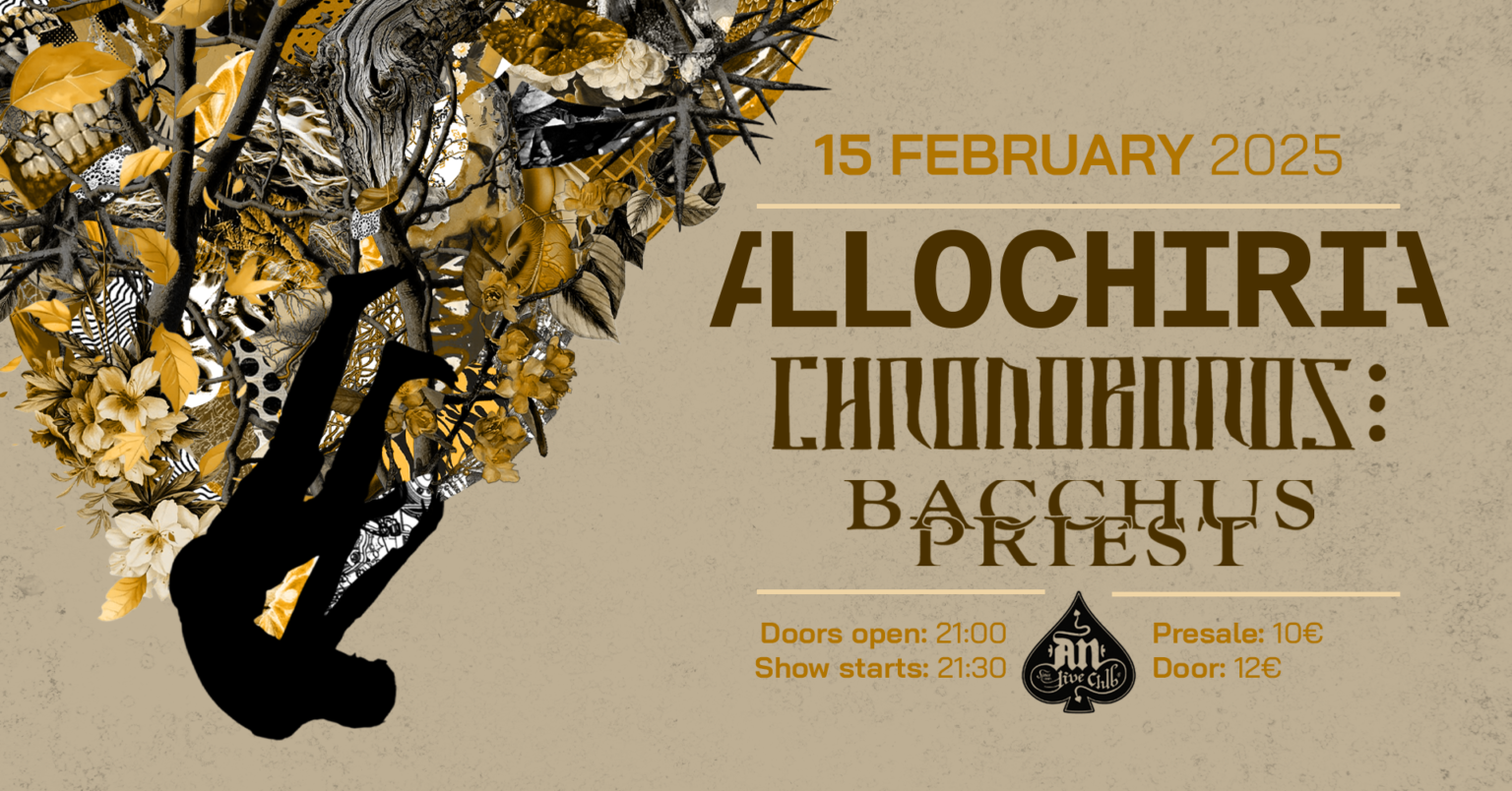 Allochiria, Chronoboros & Bacchus Priest live στο An club!