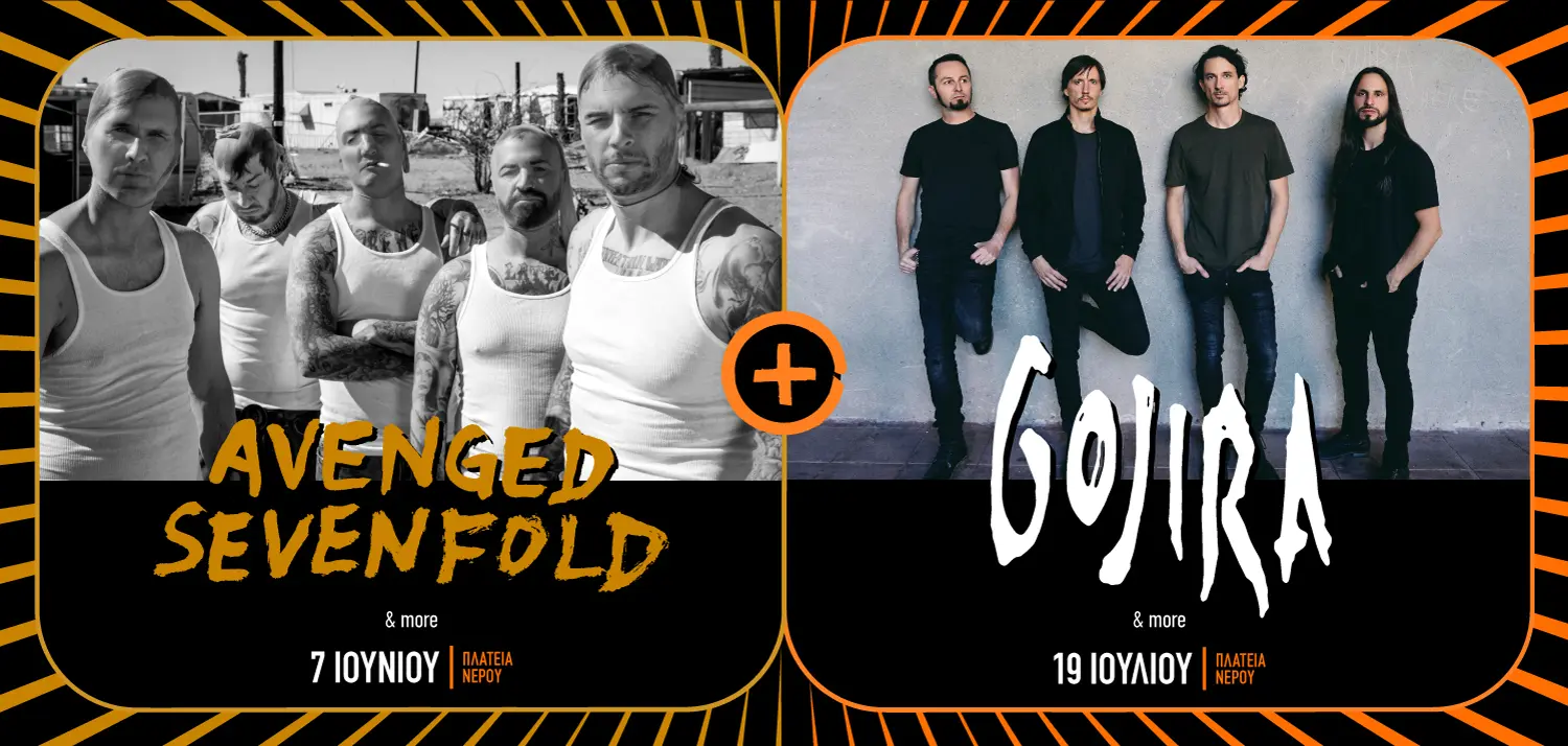 Release Athens, Avenged Sevenfold + Gojira