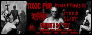 Οι Toxic Pub μαζί με Perceptionless, Echelon και Atomic Blast εισβάλλουν στο An Club