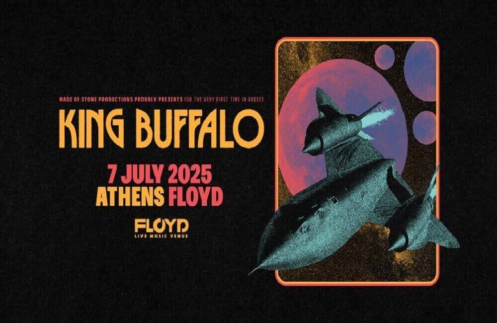 Οι King Buffalo για πρώτη φορά στην Ελλάδα!