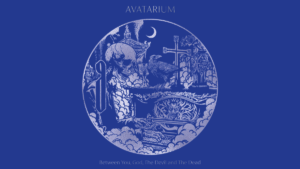 Avatarium: Between You, God, the Devil and the Dead | Album Review