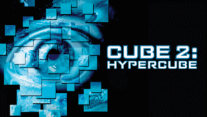 Cube 2: Hypercube | O τρόμος όταν καταρρέει η πραγματικότητα