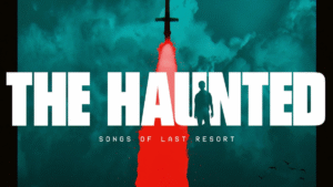 The Haunted: Songs Of Last Resort | Album Review