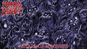 Morbid Angel: Altars of Madness | No Order, No Mercy