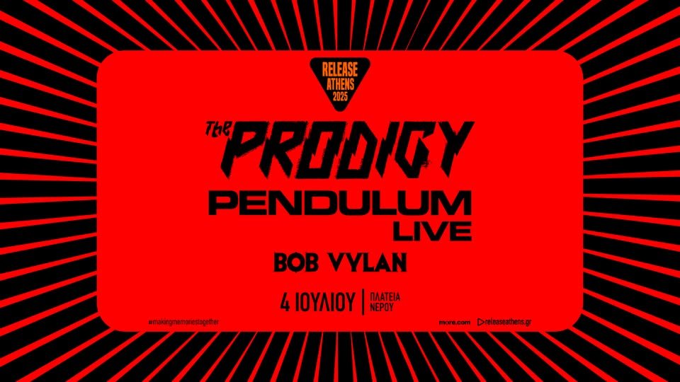 Release Athens 2025: Οι The Prodigy, Pendulum και Bob Vylan σε μια νύχτα αδρεναλίνης στην Πλατεία Νερού