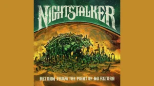 Nightstalker: Return From The Point Of No Return | Album Review