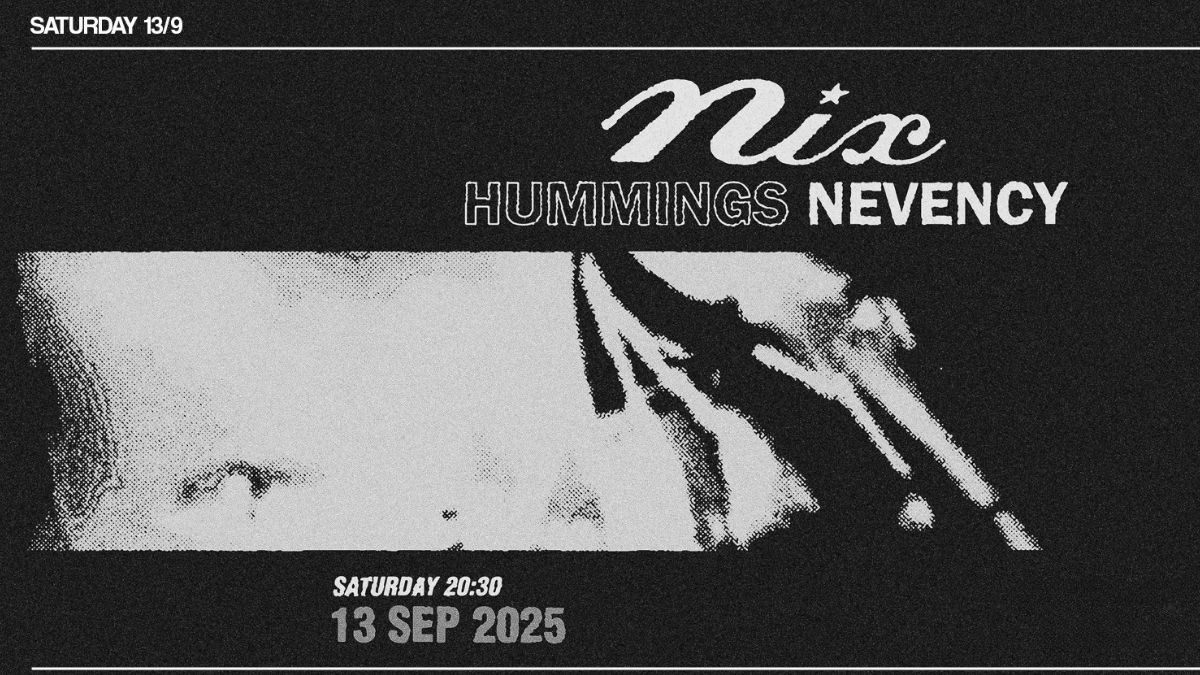 Nix, Hummings και Nevency live στο Temple Athens στις 13 Σεπτεμβρίου