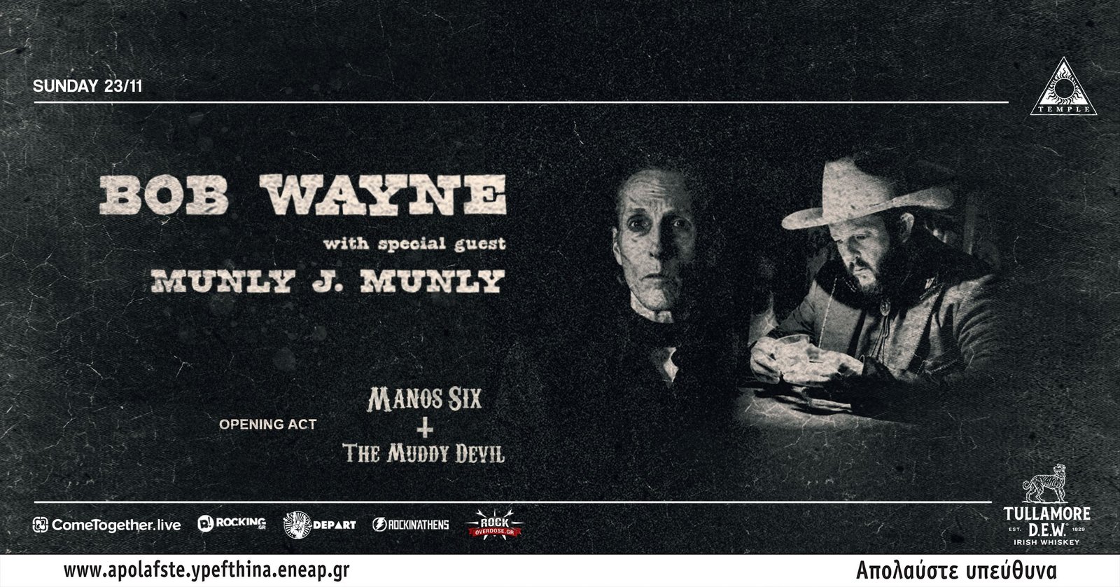 Bob Wayne, Munly J. Munly και Manos Six + The Muddy Devil στο Black Temple