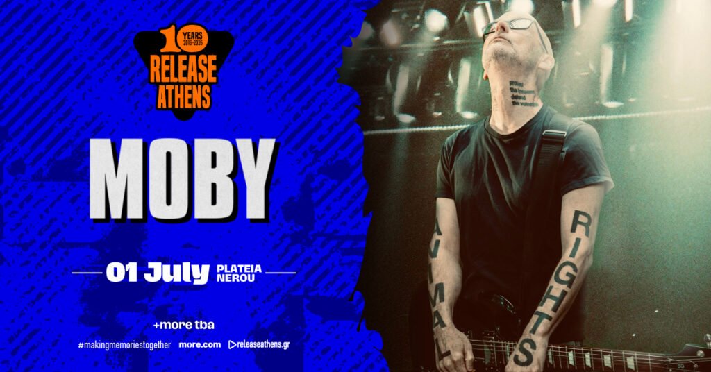 Release Athens 2026: Και ο Moby στην Πλατεία Νερού
