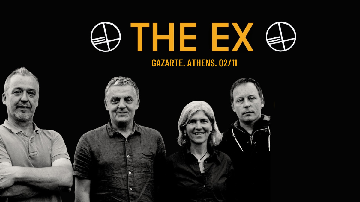 Οι The Ex επιστρέφουν στην Αθήνα για μια μοναδική εμφάνιση στο Gazarte Ground Stage την Κυριακή 2 Νοεμβρίου 2025, φέρνοντας τον ανυπότακτο ήχο και την ενέργεια που τους καθιέρωσαν
