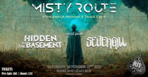 Οι Misty Route στο AN Club με Hidden in the Basement και Sevengill