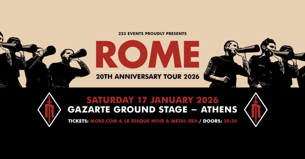 Οι ROME επιστρέφουν στην Αθήνα για ένα επετειακό live