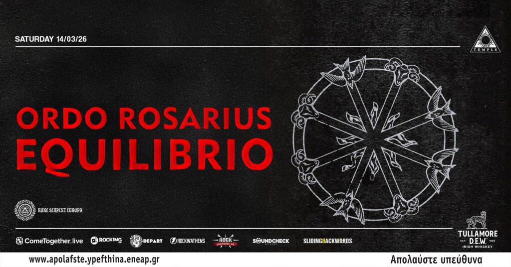 Οι Ordo Rosarius Equilibrio επιστρέφουν στην Αθήνα μετά από σχεδόν μία δεκαετία