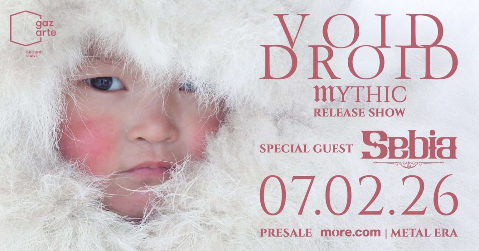 Οι Void Droid παρουσιάζουν το “Mythic” ζωντανά στο Gazarte