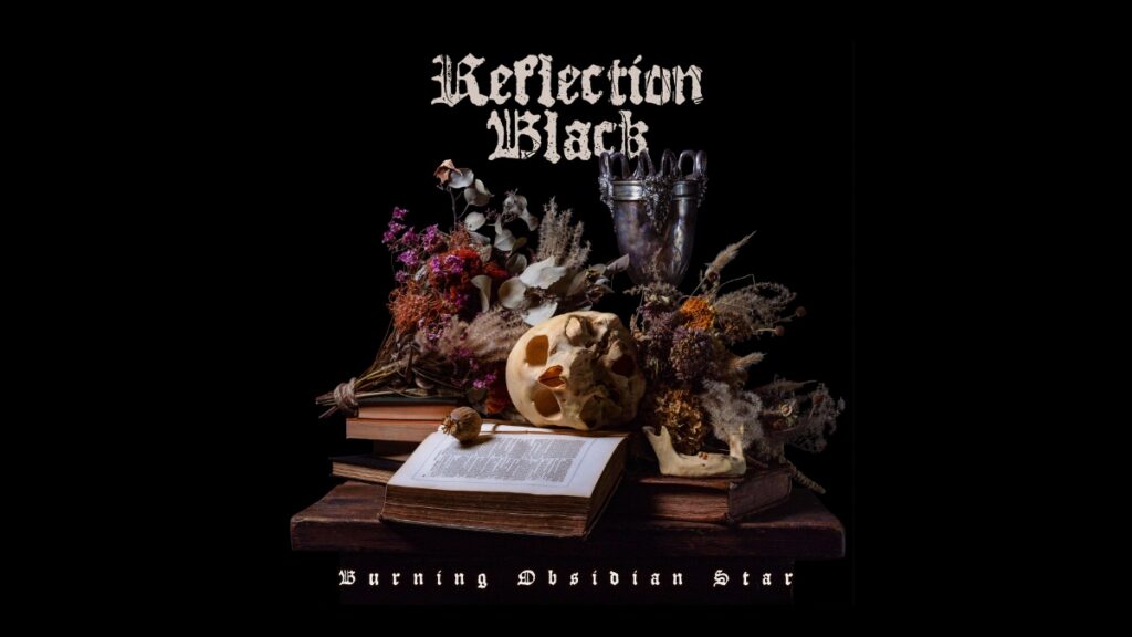 Reflection Black: Burning Obsidian Star | Album Review