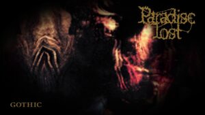 Paradise Lost: Gothic | Ένα κοκτέιλ από ουίσκι και συνθεσάιζερ