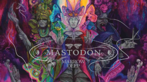 Mastodon: Marrow Deep | Album Review